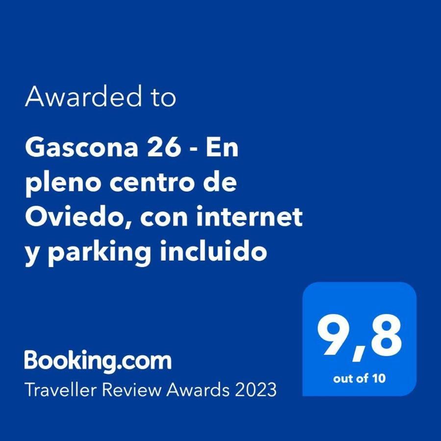 Gascona 26 - Pleno Centro, Muy Tranquilo, Parking Gratis En Mismo Edificio, Ascensor, Wifi Apartamento Oviedo Exterior foto